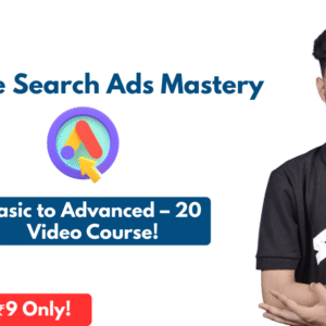 👉Google Search Ads Mastery (Basic to Advanced) – SparkritiSkillz